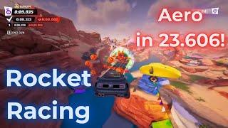 Fortnite Rocket Racing: Aero in 23.606!