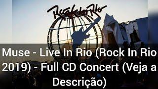 Muse - Live In Rio (Rock In Rio 2019) - Full CD Concert (Veja a Descrição)