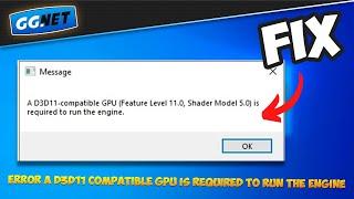 Cara Memperbaiki Error A D3D11 compatible GPU is required to run the engine di Windows 10/11