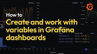 How to Create and Work with Variables | Grafana