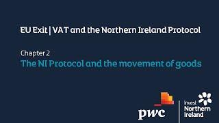 The NI Protocol and the movement of goods: •Northern Ireland to EU •GB to EU •EU to GB