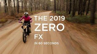 The 2019 ZERO FX in 60 Seconds