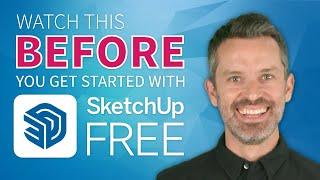 Watch This Before You Get Started with SketchUp Free (7 Tips)