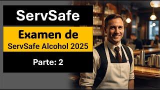 Examen de ServSafe Alcohol en Español 2025 Parte 2