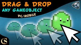 Drag and Drop System in Unity - Move Gamebjects Around (PC and Mobile)