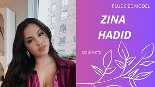 Zina Hadid. Plus size model. Social media star. Curvy model