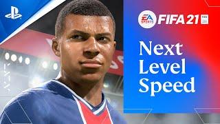 FIFA 21 - Next Level Speed on PlayStation 5 | PS5, PS4