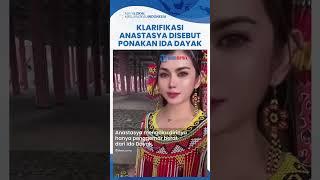 Klarifikasi Anastasya Lilalonica seusai Disebut Jadi Keponakan Ida Dayak Saya Penggemar Berat Beliau