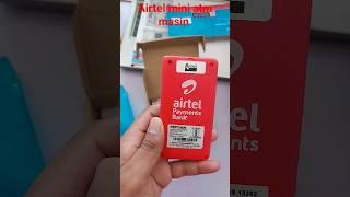 Airtel Payment Bank Pos Swipe  Mini ATM Masin #atm #newshort #shortsfeed #cbibankmitra #tranding