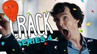 SHERLOCK - Series 4 CRACK!!