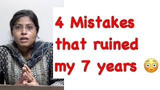 4 Mistakes that ruined my 7 years | Pallavi Verma |AIR 340 |UPSC CSE’20 |7th Attempt
