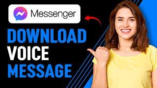 How To Download Voice Message From Facebook Messenger 2025 (Quick & Easy)