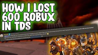 HOW I LOST 600 ROBUX IN TDS | Tower Defense Simulator | ROBLOX