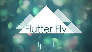 "Flutter Fly" by hill