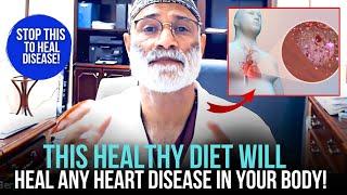 This Diet Will  Make Any Heart Disease Disappear Forever | Pradeep Jamnadas