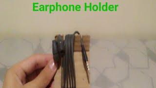 How to make an Earphone Holder