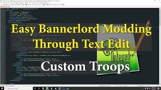 2. Bannerlord XML Editing - Creating Custom Troops