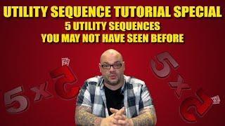 Utility Sequence Tutorial Special | 5x5 With Craig Petty