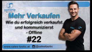 #22 - Mehr Verkaufen - Tricks, Tipps, lernen und verbessern -Verkaufstraining, Verkaufsgespräch