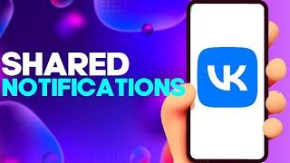 How to Turn off or On Shared Notifications on Vk App on Android or iphone IOS