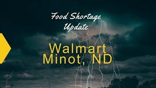 Food Shortage at Walmart, Minot, ND 1720