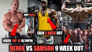 Derek can win Mr Olympia 2023.?/Erin banks and ruff diesel 5 week out/Samson+Michael krizo update