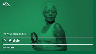The Anjunadeep Edition 488 with DJ Buhle