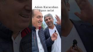 #ademkaracoban #sipanxelat #stran #kilam