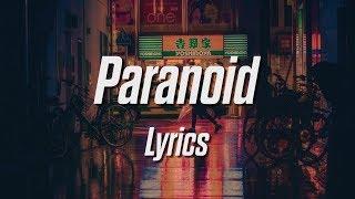 Trevor Daniel - Paranoid (Lyrics / Lyric Video)