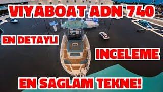 Viyaboat 740 ADN Viyaboat Firmasının Amiral Teknesini İnceledik #viyaboat