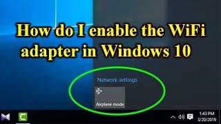 How to fix wifi option not showing in windows 10