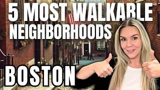 WALKABLE Neighborhoods in BOSTON Massachusetts!  [Your ULTIMATE Guide!]