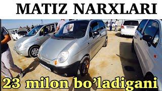 Matiz narxlari 2024 Xorazm mashina bozori narxlari Matizlar narxi tushmagan