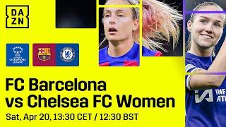 Barcelona vs. Chelsea | Ida De La Semifinal De La UEFA Women's Champions League 2023-24