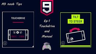 Asphalt 9 Noob Tips 1: Touchdrive and Manual