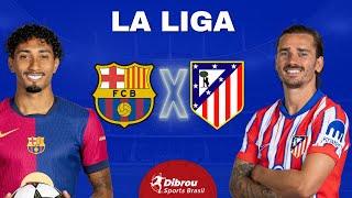 BARCELONA X ATLÉTICO DE MADRID AO VIVO LA LIGA DIRETO DO ESTÁDIO | RODADA 18 - NARRAÇÃO