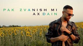 AX Dain - PAK ZVANISH MI / ПАК ЗВЪНИШ МИ (Official Video)