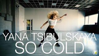 Tank - So Cold | Choreography by Yana Tsibulskaya | D.side dance studio