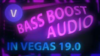 How to bass boost audio in Vegas Pro 19