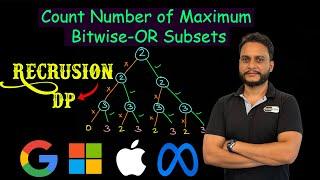 Count Number of Maximum Bitwise OR Subsets | Recursion DP | Leetcode 2044