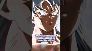 Yamcha's biggest Humiliations of all time?!