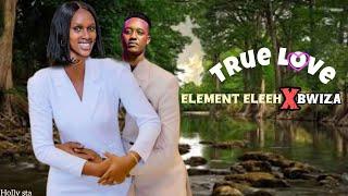 Element Eleeh Ft Bwiza - True love ( official Video) by chriss Eazy