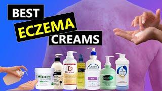 The Best Eczema Creams For Eczema and Dry, Itchy Skin