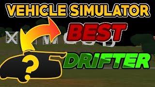 Roblox VEHICLE SIMULATOR! BEST DRIFTING Car in the ENTIRE GAME! (How to drift!)