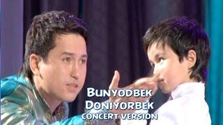 Bunyodbek Saidov va Doniyorbek (concert version)