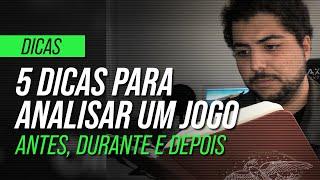 COMO ANALISAR UMA PARTIDA TATICAMENTE; 5 DICAS FUNDAMENTAIS