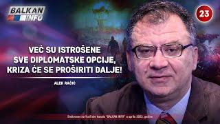 INTERVJU: Alek Račić - Istrošene su sve diplomatske opcije, kriza će se proširiti dalje! (28.4.2023)