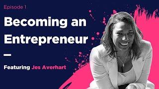 Becoming An Entrepreneur; the Reinvention Roadmap w/ Jess Averhart & Nick J