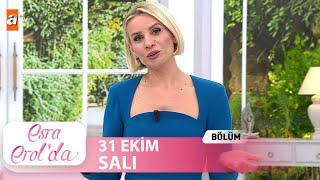 Esra Erol'da 31 Ekim 2023 | Tek Parça