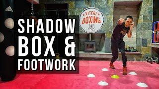 How to SHADOW BOX to Improve FOOTWORK